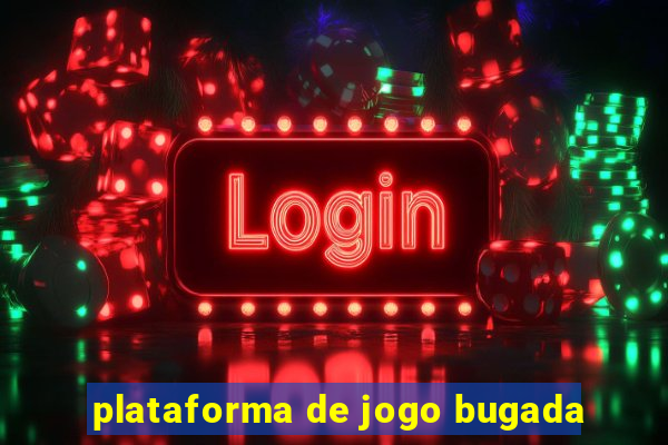 plataforma de jogo bugada